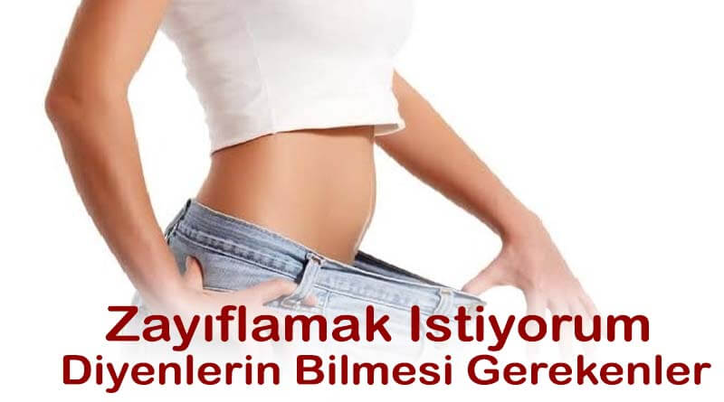 Zayıflamak İstiyorum