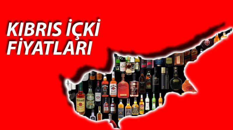 Kıbrıs İçki Fiyatları